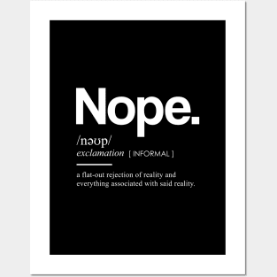 Nope Dictionary II - Minimal, Modern, Funny, Humorous Typographic Quote T-Shirt Posters and Art